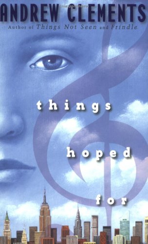 Things Hoped For by Andrew Clements