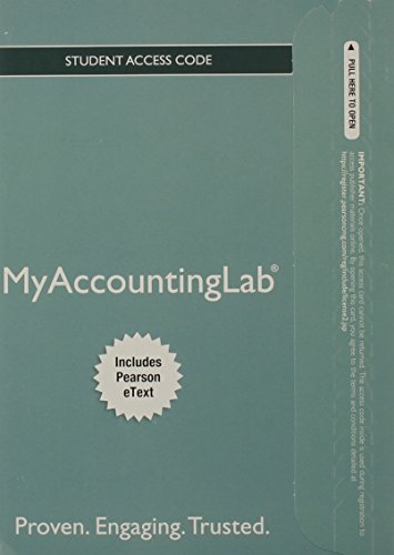 NEW MyAccountingLab with Pearson eText -- Access Card -- for Accounting by Charles T. Horngren