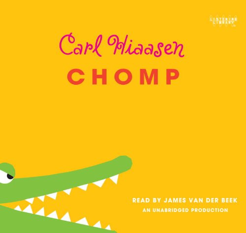 Chomp by Carl Hiaasen