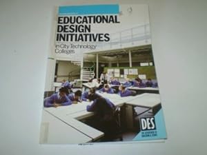 Educational Design Initiatives in City Technology Colleges (Building Bulletin) by Dept.of Education & Science