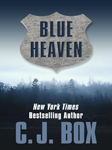 Blue Heaven by C. J. Box