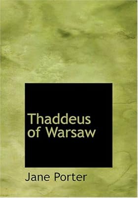 Thaddeus of Warsaw (Large Print Edition)