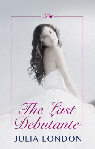 The Last Debutante by Julia London