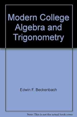 Modern college algebra and trigonometry