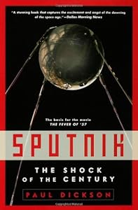 Sputnik: The Shock of the Century