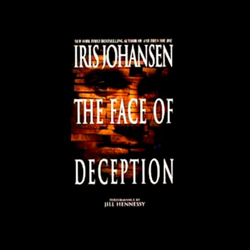 The Face of Deception by Iris Johansen