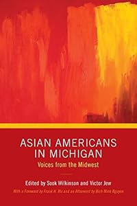 Asian Americans in Michigan: Voices from the Midwest by Victor Jew 
			
			
		
		
		
       	 
       		
       			(Editor, Contributor),