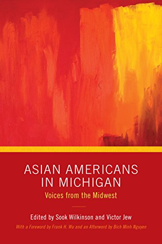 Asian Americans in Michigan: Voices from the Midwest by Victor Jew 
			
			
		
		
		
       	 
       		
       			(Editor, Contributor),