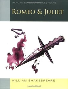 Romeo and Juliet: Oxford School Shakespeare