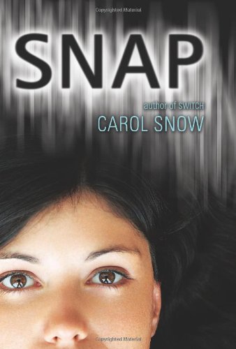 Snap by Carol Snow
