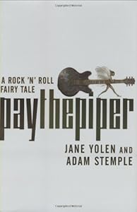 Pay the Piper: A Rock 'n' Roll Fairy Tale