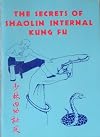 Secrets of Shaolin Internal Kung Fu