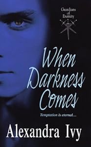 When Darkness Comes (Guardians of Eternity)