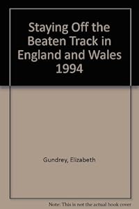 Staying Off the Beaten Track in England and Wales