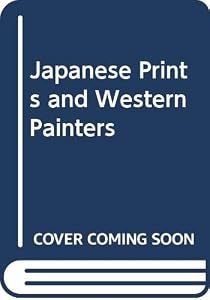 Japanese prints and Western painters