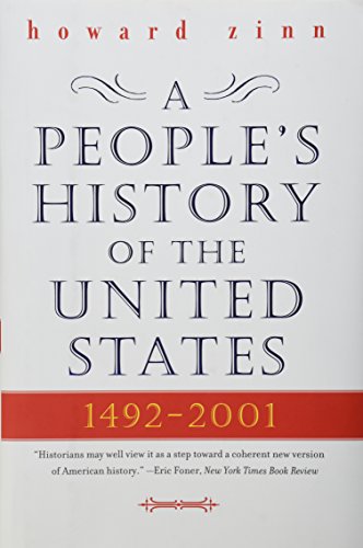 A People's History of the United States: 1492-Present by Howard Zinn