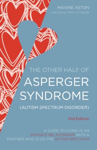 The Other Half of Asperger Syndrome by Maxine Aston