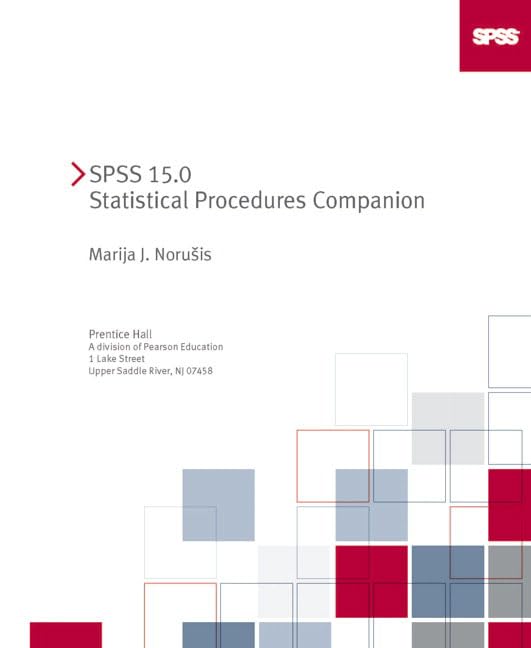 Spss 15.0 Statistical Procedures Companion by Marija Norusis