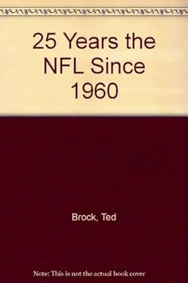 25 Years the NFL Since 1960