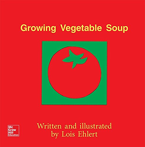 Growing Vegetable Soup Big Book (EARLY CHILDHOOD STUDY) by McGraw Hill