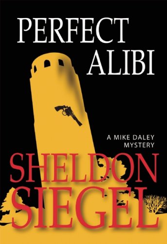 Perfect Alibi by Sheldon Siegel