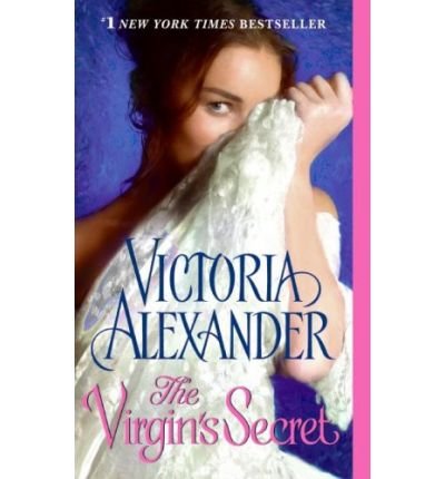 The Virgin's Secret by Victoria Alexander