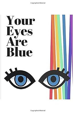 Your Eyes are Blue