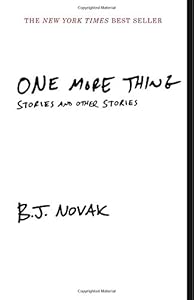 One More Thing: Stories and Other Stories