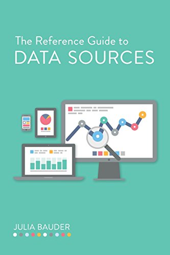 The Reference Guide to Data Sources by Julia Bauder