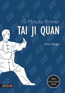 10-Minute Primer Tai Ji Quan
