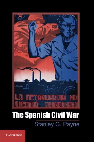 The Spanish Civil War (Cambridge Essential Histories) by Stanley G. Payne