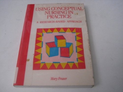 Using Conceptual Nursing in Practice by unknown author