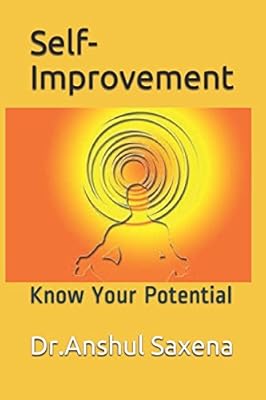 Self-Improvement: Know Your Potential