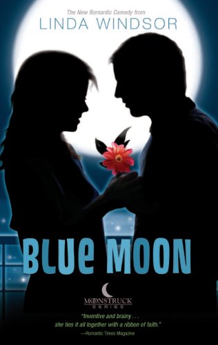 Blue Moon (Moonstruck) by Linda Windsor