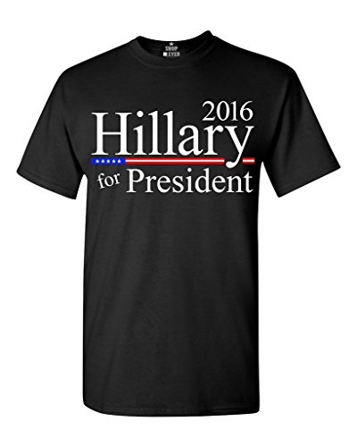 Shop4Ever® Hillary for President 2016 T-shirt Political Election Shirts