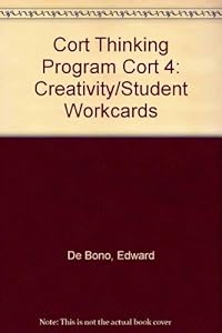 Cort Thinking Program Cort 4: Creativity/Student Workcards