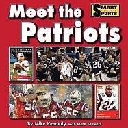 Meet the Patriots by Mark Stewart