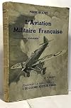 L AVIATION MILITAIRE FRANCAISE.
