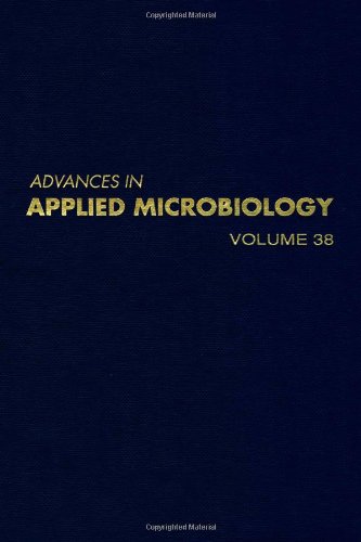 ADVANCES IN APPLIED MICROBIOLOGY VOL 38, Volume 38 by Author Unknown