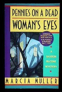 Pennies on a Dead Woman's Eyes by Marcia Muller