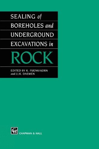 Sealing of Boreholes and Underground Excavations in Rock by K. Fuenkajorn
