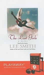 The Last Girls: Library Edition