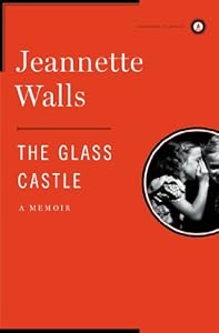 The Glass Castle: A Memoir