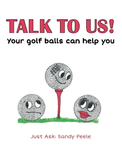TALK TO US! Your golf balls can help you