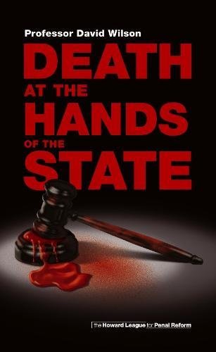 Death at the Hands of the State by David Wilson