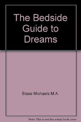 The Bedside Guide to Dreams