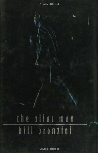 The Alias Man by Bill Pronzini