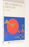 THE FUNDAMENTAL PARTICLES Addison-Wesley Series in Physics