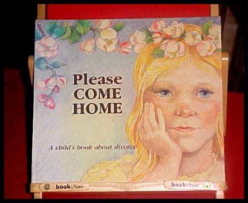 Please Come Home: A Child's Book about Divorce (Hurts of Childhood Series) by Doris Sanford
