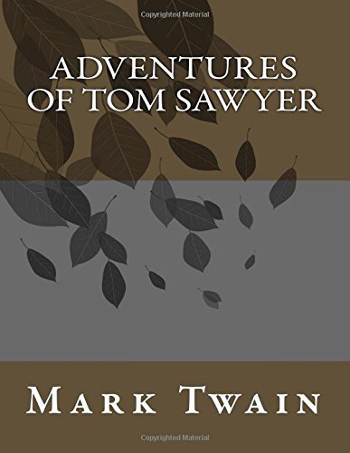 Adventures of Tom Sawyer by Mark Twain